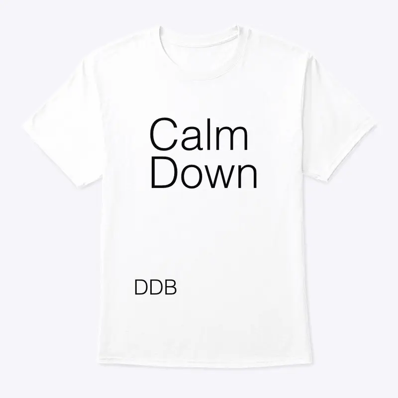 Calm down t-shirt and sticker