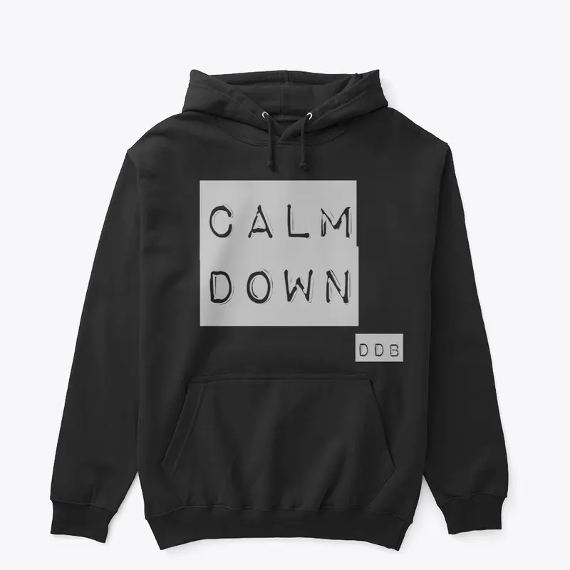 Calm Down hoodie 